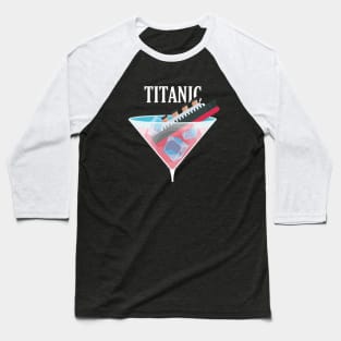 Titanic Desing Baseball T-Shirt